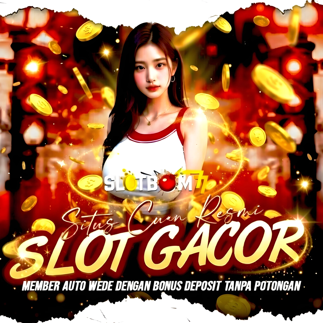 SLOTBOM77 - Tempat Pecinta Game Online Mengutungkan Di Setiap Spin